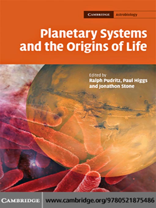 Title details for Planetary Systems and the Origins of Life by Ralph Pudritz - Available